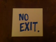 no exit pic